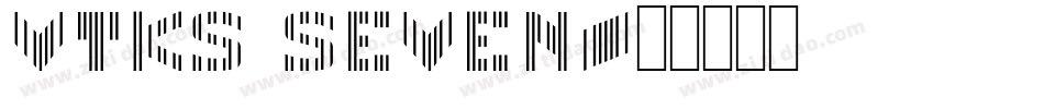 Vtks Seven字体转换